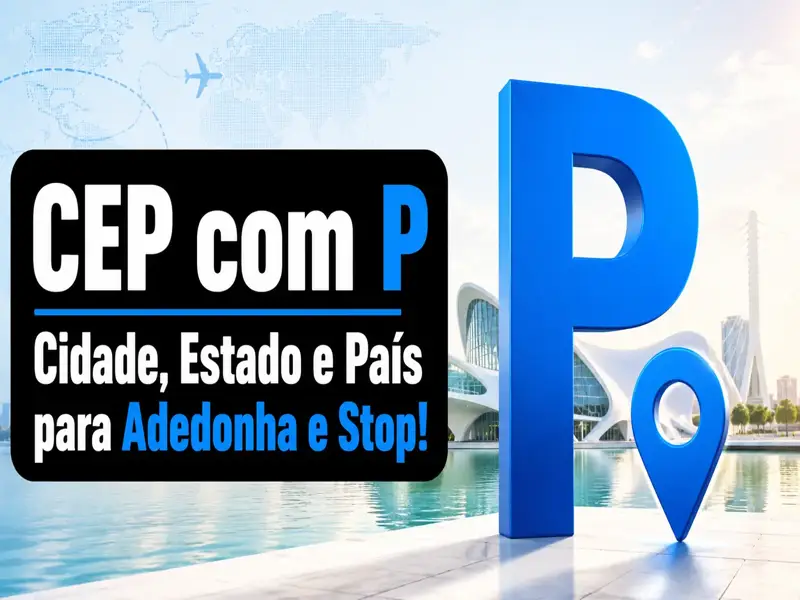 CEP com P: CEP com P Para Adedonha: Ideias Fáceis de Lembrar