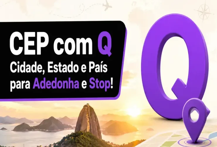 CEP com Q: Cidade, Estado ou País com Q Para Stop e Desafios