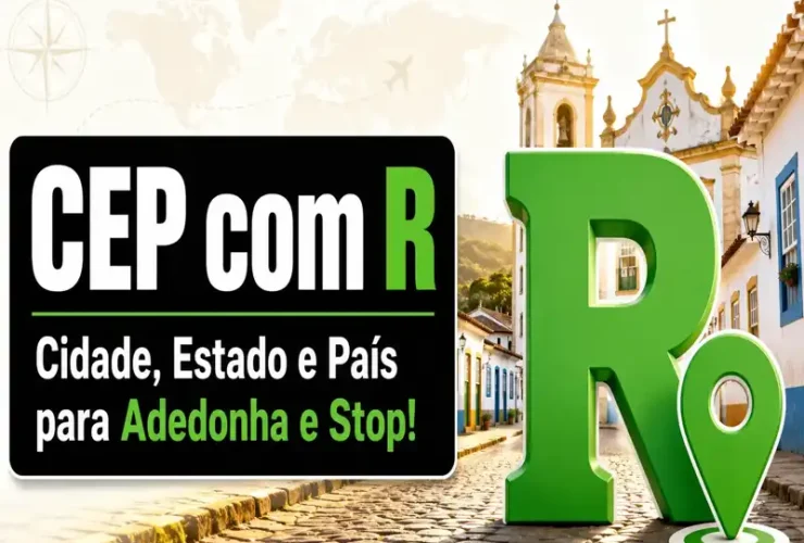 CEP com R: Lista de CEP com R Para Adedonha, Escola e Passatempo