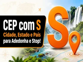 CEP com S: Cidade, Estado e País com S Para Não Ficar Sem Resposta