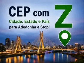 CEP com Z: Cidade, Estado e País com Z Para Fechar Bem a Rodada