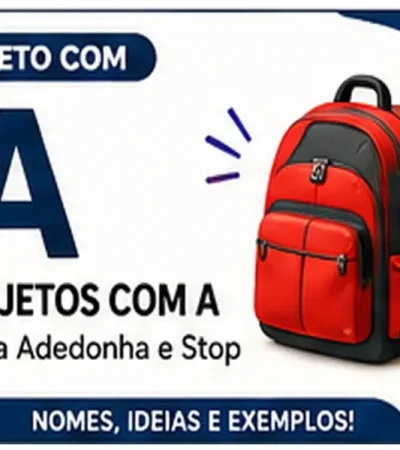 Objeto com A: Nomes de Objetos com a Letra A Para Adedonha e Stop