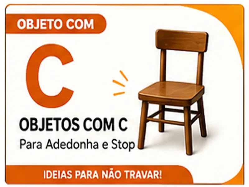 Objeto com C: Objetos que Começam com C Para Responder na Adedonha