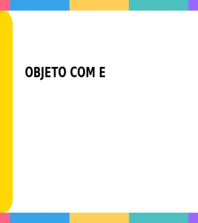 Objeto com E: Lista Atualizada de Objetos com a Letra E