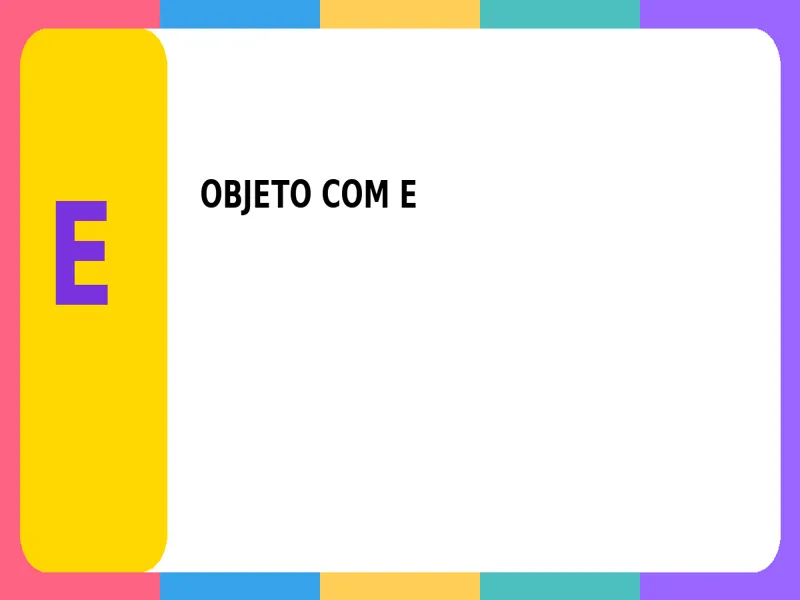 Objeto com E: Lista Atualizada de Objetos com a Letra E