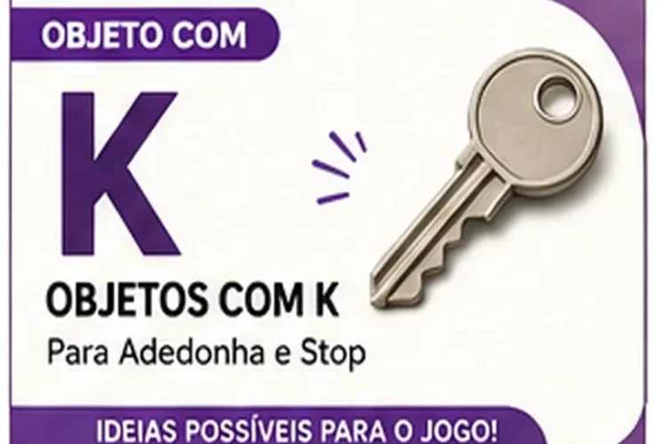 Objeto com K: Objetos com K Para Stop: Veja Exemplos Possíveis
