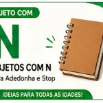 Objeto com N: Exemplos de Objetos com N Para Usar na Adedonha