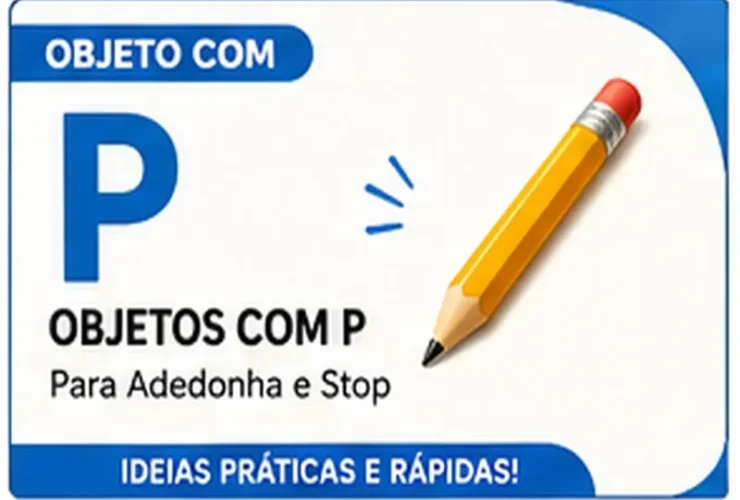 Objeto com P: Objetos com P Para Stop: Ideias Fáceis de Lembrar