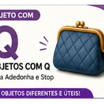 Objeto com Q: Nomes de Objetos com Q Para Adedonha e Desafios