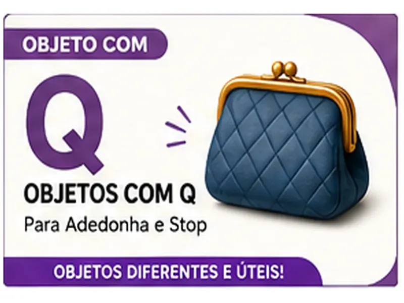 Objeto com Q: Nomes de Objetos com Q Para Adedonha e Desafios