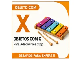 Objeto com X: Nomes de Objetos com X Para Adedonha e Desafios Difíceis