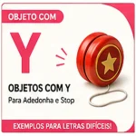 Objeto com Y: Objetos com Y Para Stop: Exemplos Para Letras Complicadas
